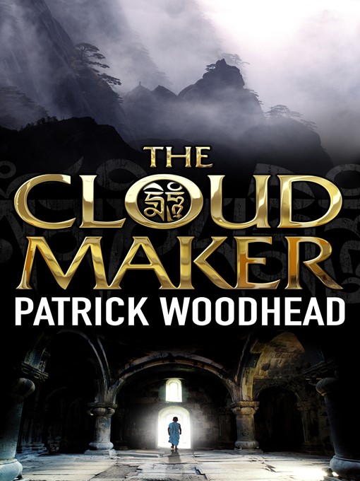 Title details for The Cloud Maker by Patrick Woodhead - Available